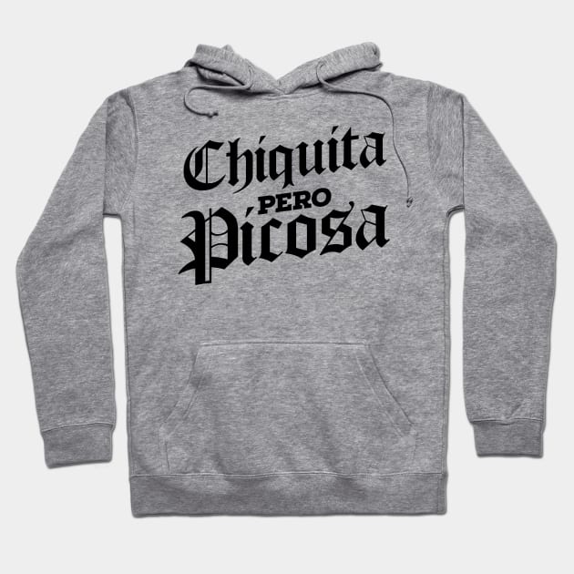 Chiquita Pero Picosa Hoodie by BRAVOMAXXX